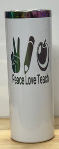 White- rainbow electroplated- Peace Love Teach